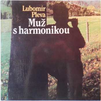 Album Lubomír Pleva: Muž S Harmonikou