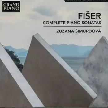 Luboš Fišer: Complete Piano Sonatas