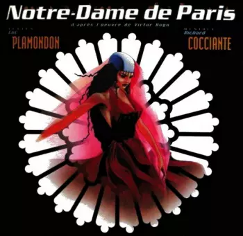 Luc Plamondon: Notre-Dame De Paris