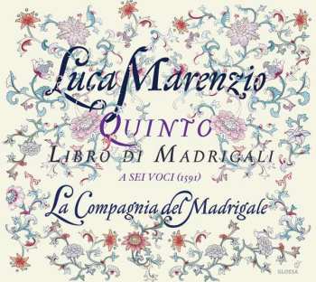Album Luca Marenzio: Quinto Libro Di Madrigali