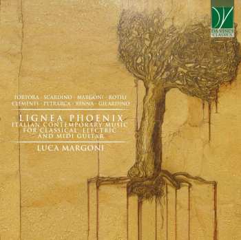 Album Luca Margoni: Lignea Phoenix Italian Contemporary Music