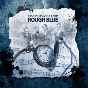 Album Luca Princiotta Band: Rough Blue