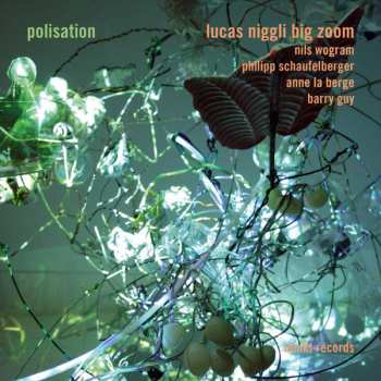 Album Lucas Niggli Big Zoom: Polisation