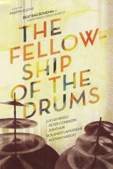 Album Lucas Niggli Drum Quartet: Beat Bag Bohemia - The Fellowship Of The Drums