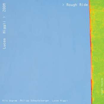 Album Lucas Niggli Zoom: Rough Ride