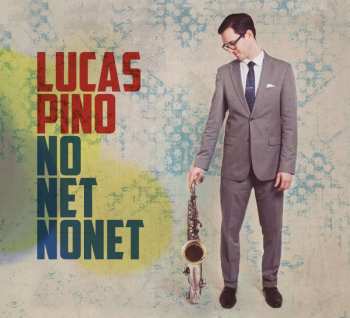 CD Lucas Pino: No Net Nonet 431836