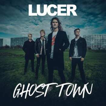 Album Lucer: Ghost Town
