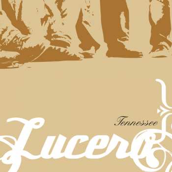 Album Lucero: Tennessee