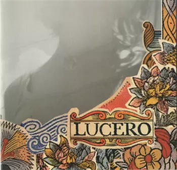 Lucero: That Much Further West
