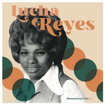 Album Lucha Reyes: Remenbranza's Vol.1