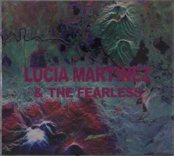 Album Lucia Martinez: Lucía Martínez & The Fearless