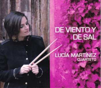 Album Lucía Martínez Quarteto: De Viento Y De Sal