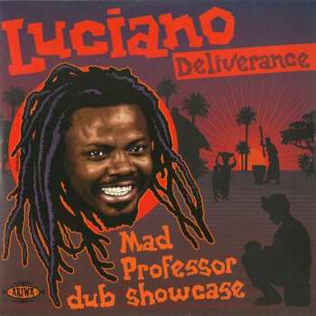 Album Luciano: Deliverance (Mad Professor Dub Showcase)