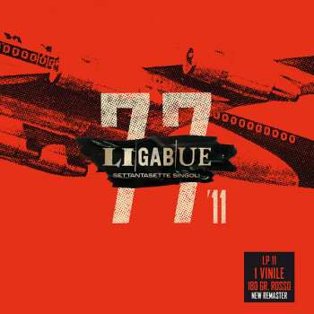 LP Luciano Ligabue: Settantasette Singoli '11 362223
