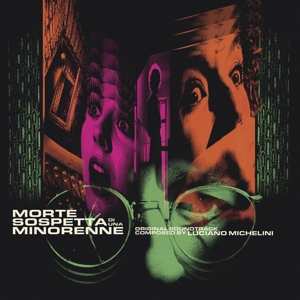 Album Luciano Michelini: Morte Sospetta Di Una Minorenne (Original Motion Picture Soundtrack In Full Stereo)