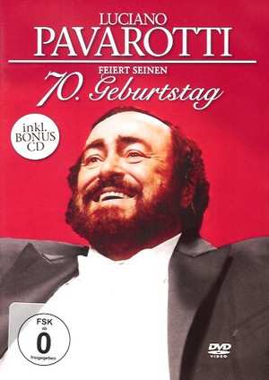 Album Luciano Pavarotti: Luciano Pavarotti Feiert Seinen 70. Geburtstag