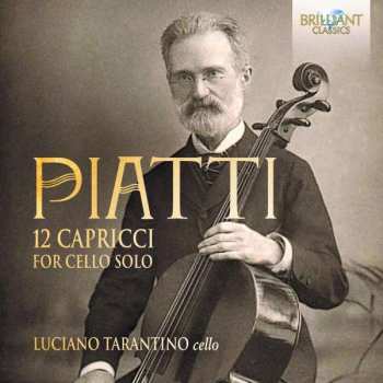 Album Luciano Tarantino: Piatti: 12 Capricci For Cello Solo