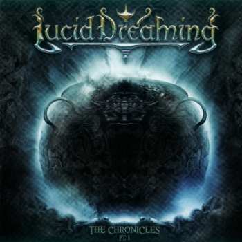 Album Lucid Dreaming: The Chronicles Pt. I