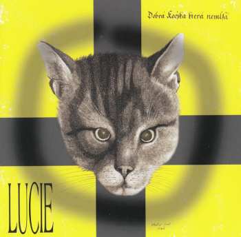 CD Lucie: Dobrá Kočzka Která Nemlsá