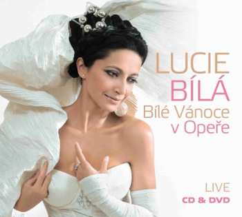 Album Lucie Bílá: Bílé Vánoce V Opeře (Live)