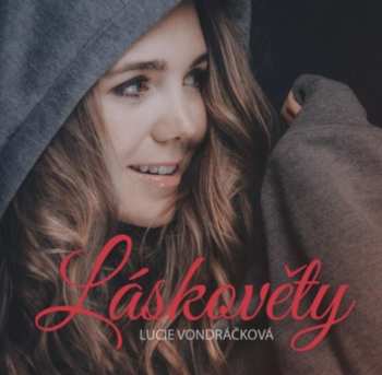 Album Lucie Vondráčková: Láskověty