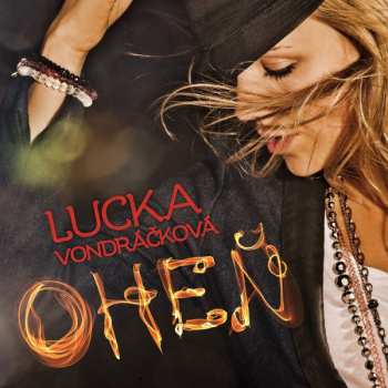 Album Lucie Vondráčková: Oheň