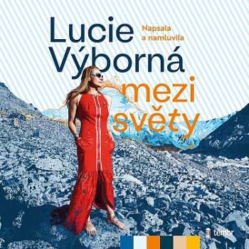 Album Lucie Výborná: Mezi Světy