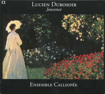 Album Lucien Durosoir: Jouvence