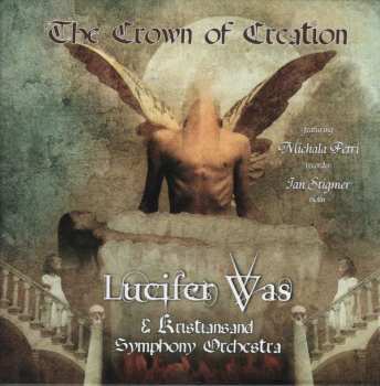 CD Lucifer Was: The Crown Of Creation LTD 427705