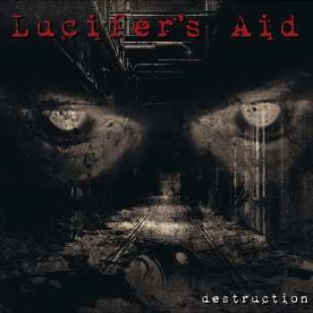 Album Lucifer's Aid: Destruction