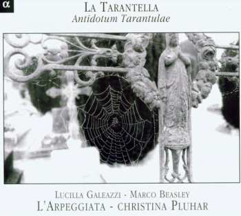 Album Lucilla Galeazzi: La Tarantella - Antidotum Tarantulae