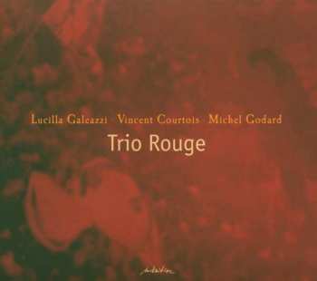 Album Lucilla Galeazzi: Trio Rouge