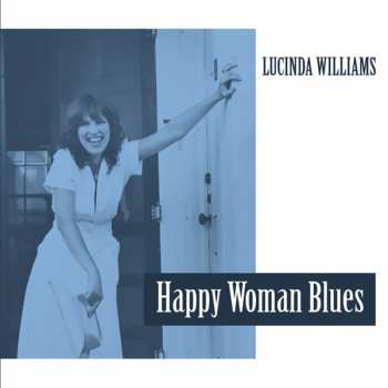 LP Lucinda Williams: Happy Woman Blues (clear Vinyl) 413951