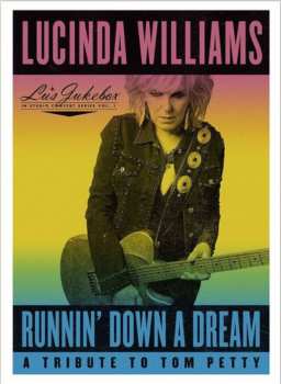 CD Lucinda Williams: Runnin' Down A Dream: A Tribute To Tom Petty 31221