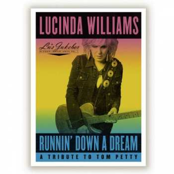 Album Lucinda Williams: Runnin' Down A Dream: A Tribute To Tom Petty