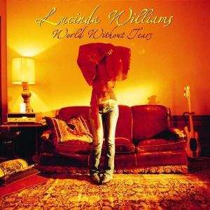 Lucinda Williams: World Without Tears