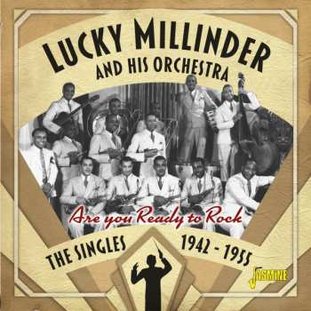 Album Lucky Millinder And His Orchestra: The Singles 1942-1955