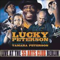 Album Lucky Peterson Band: Live At The 55 Arts Club Berlin