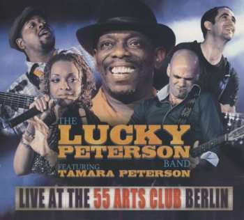 2CD Lucky Peterson Band: Live At The 55 Arts Club Berlin 347644