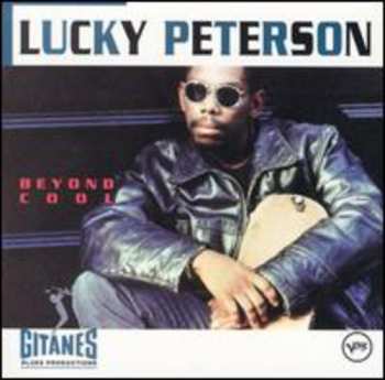 Album Lucky Peterson: Beyond Cool
