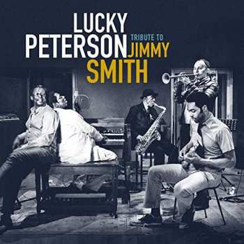 Album Lucky Peterson: Tribute To Jimmy Smith