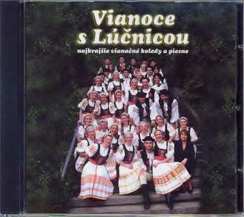 CD Lúčnica Chorus: Vianoce S Lúčnicou 51536