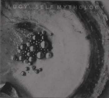 CD Lucy: Self Mythology 138321