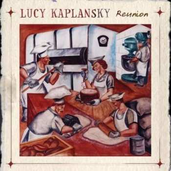 Album Lucy Kaplansky: Reunion