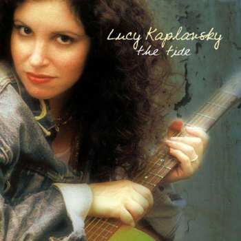 CD Lucy Kaplansky: The Tide 472763