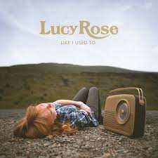 Album Lucy Rose: Like I Used To