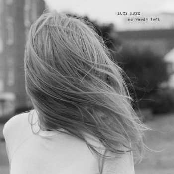 Album Lucy Rose: No Words Left