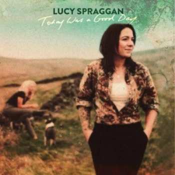 CD Lucy Spraggan: Today Was A Good Day 99772