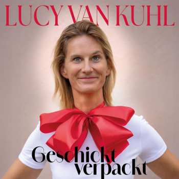 Album Lucy Van Kuhl: Geschickt Verpackt