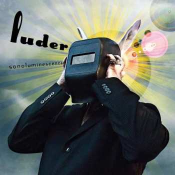 Album Luder: Sonoluminescence